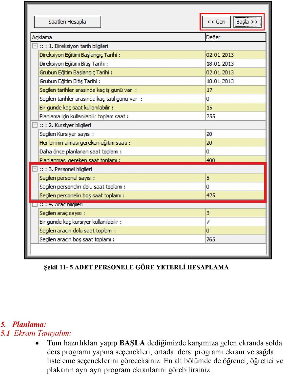 solda ders programı yapma seçenekleri, ortada ders programı ekranı ve sağda listeleme