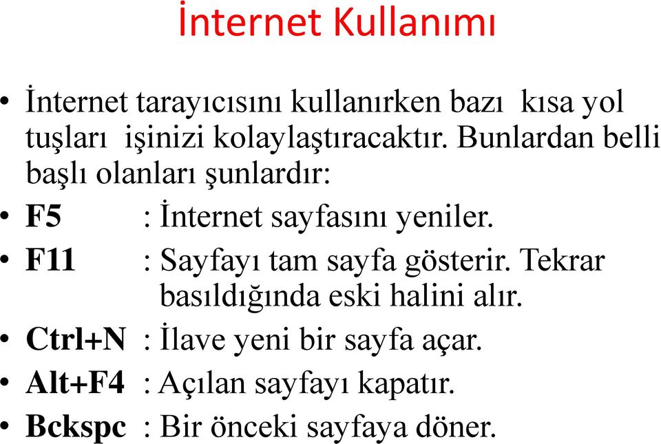 : Sayfayı tam sayfa gösterir. Tekrar basıldığında eski halini alır.