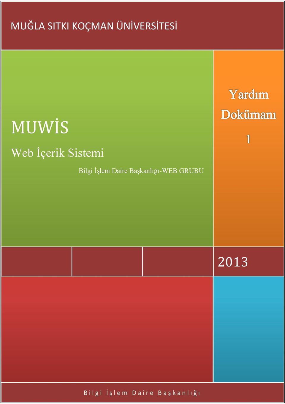 Sistemi -WEB GRUBU 2013 B i l