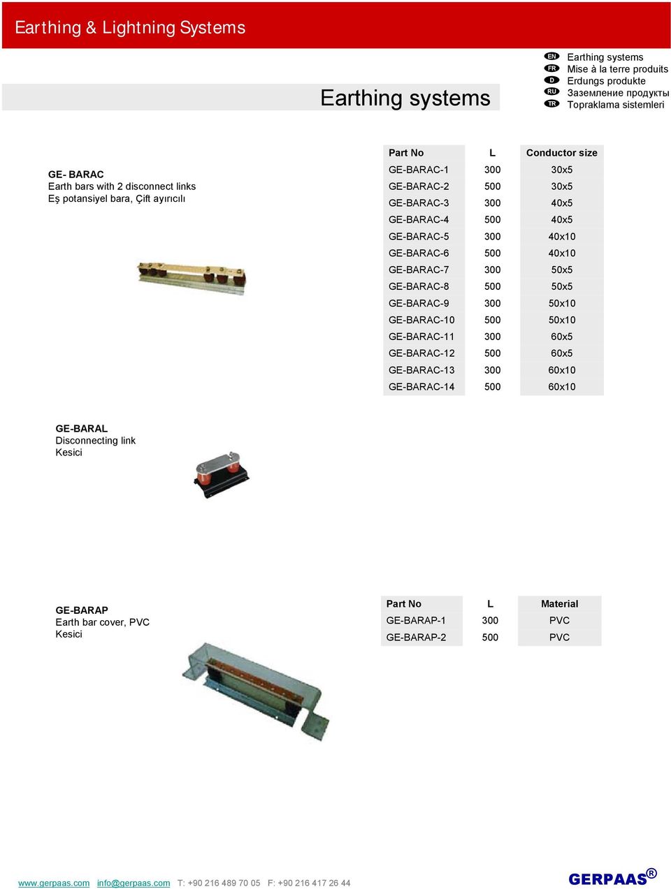 GE-BRC-11 00 60x5 GE-BRC-1 0 60x5 GE-BRC-1 00 60x GE-BRC-14 0 60x GE-BRL isconnecting link Kesici GE-BRP L Earth bar