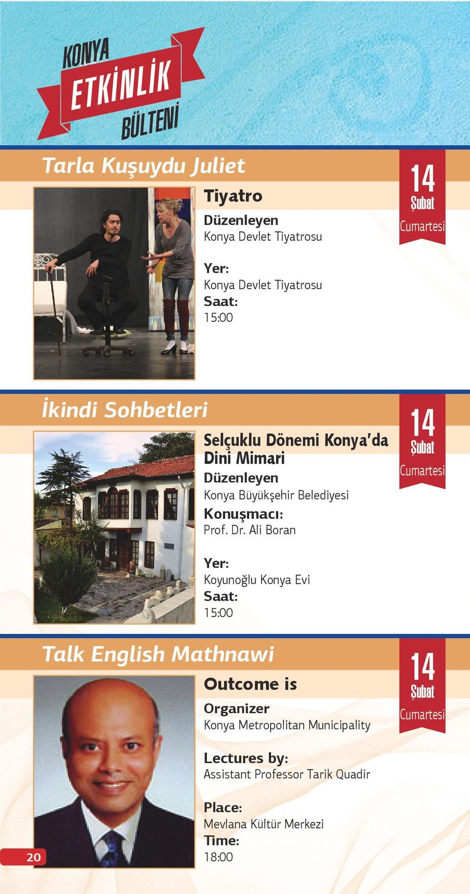 Ali Boran Koyunoğlu Konya Evi 15:00 Talk English Mathnawi Outcome is Organizer Konya