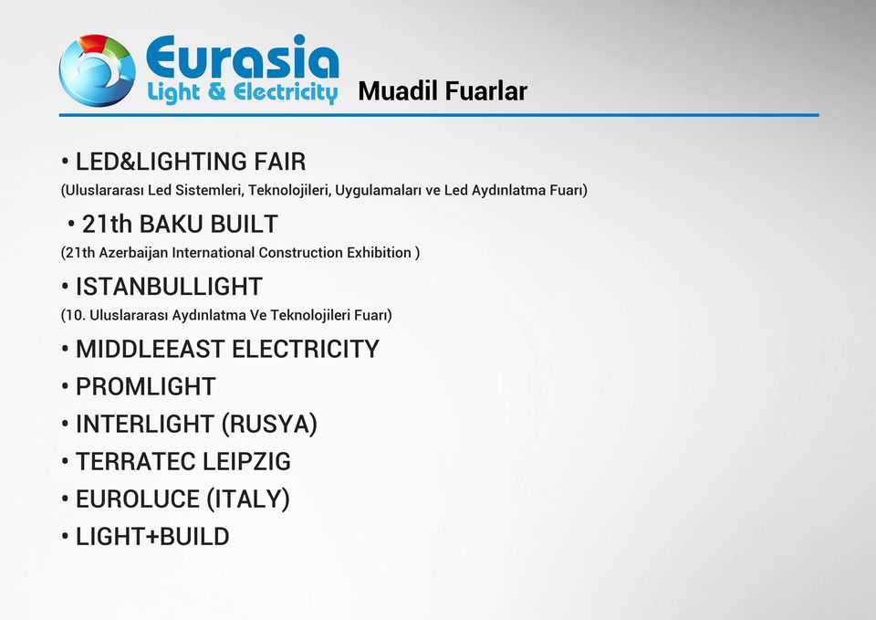 Construction Exhibition ) ISTANBULLIGHT (10.