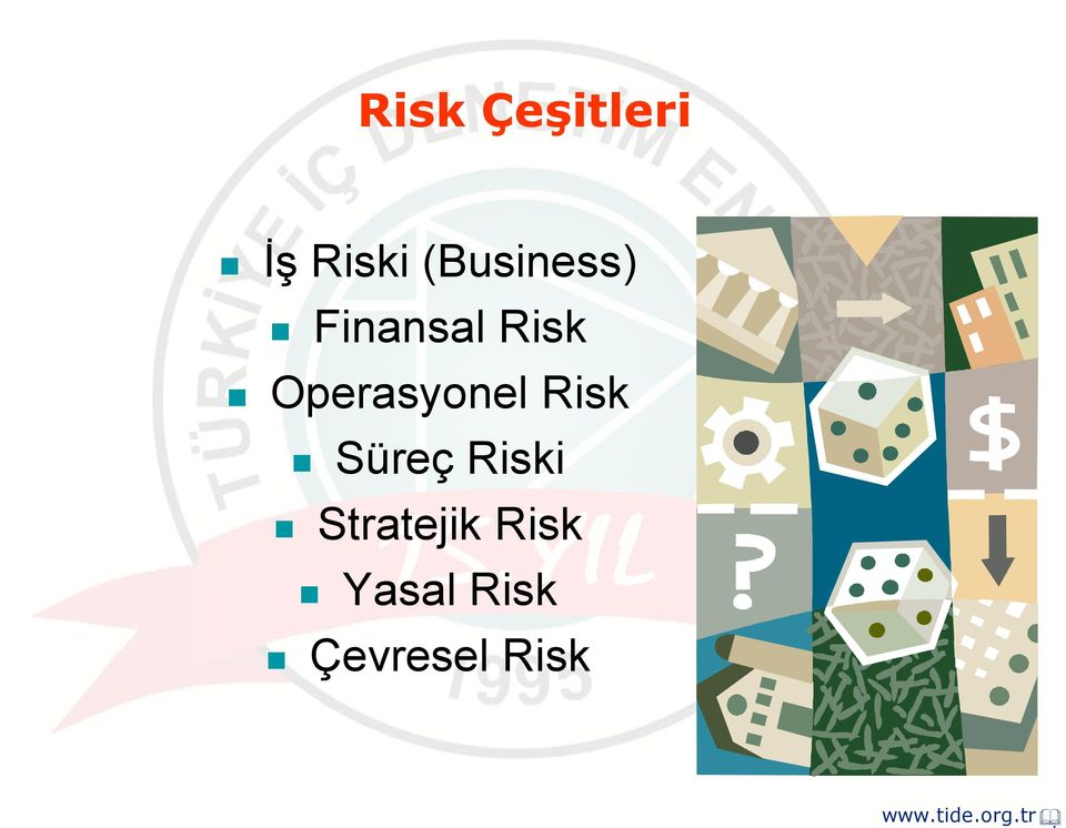 Operasyonel Risk Süreç Riski