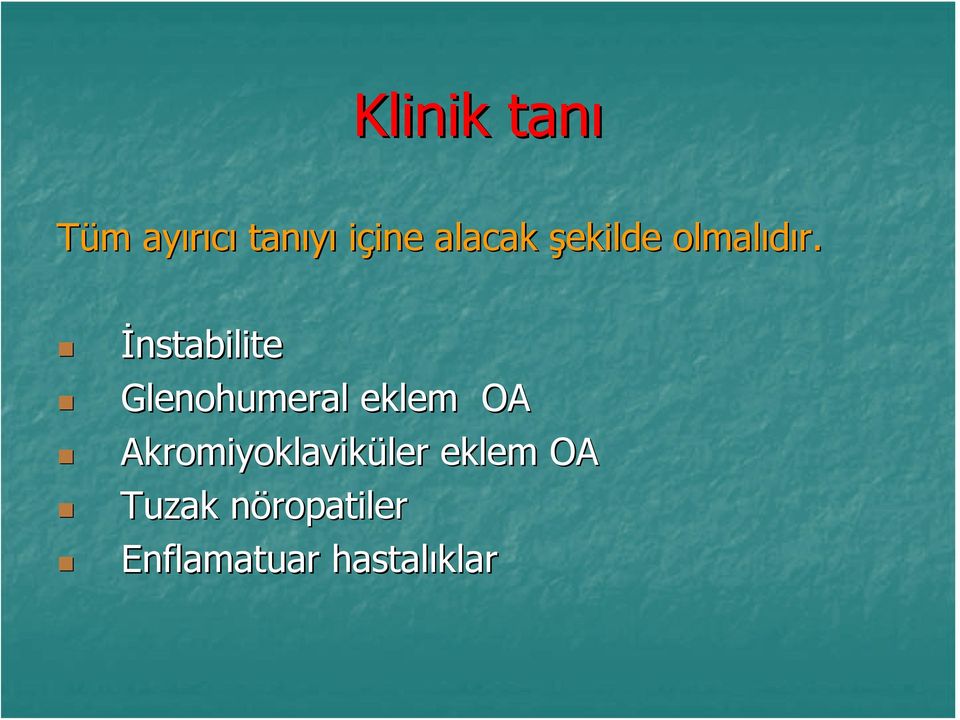 İnstabilite Glenohumeral eklem OA