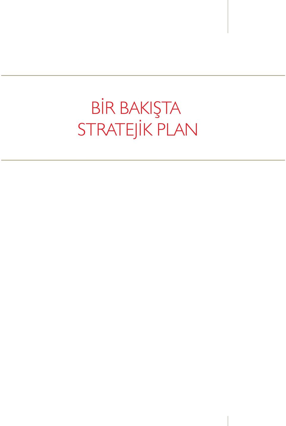 STRATEJİK