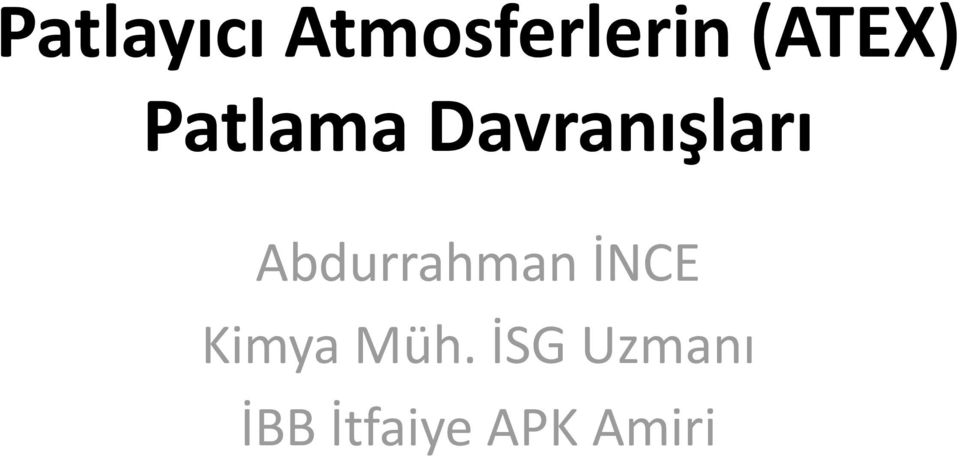 Abdurrahman İNCE Kimya Müh.