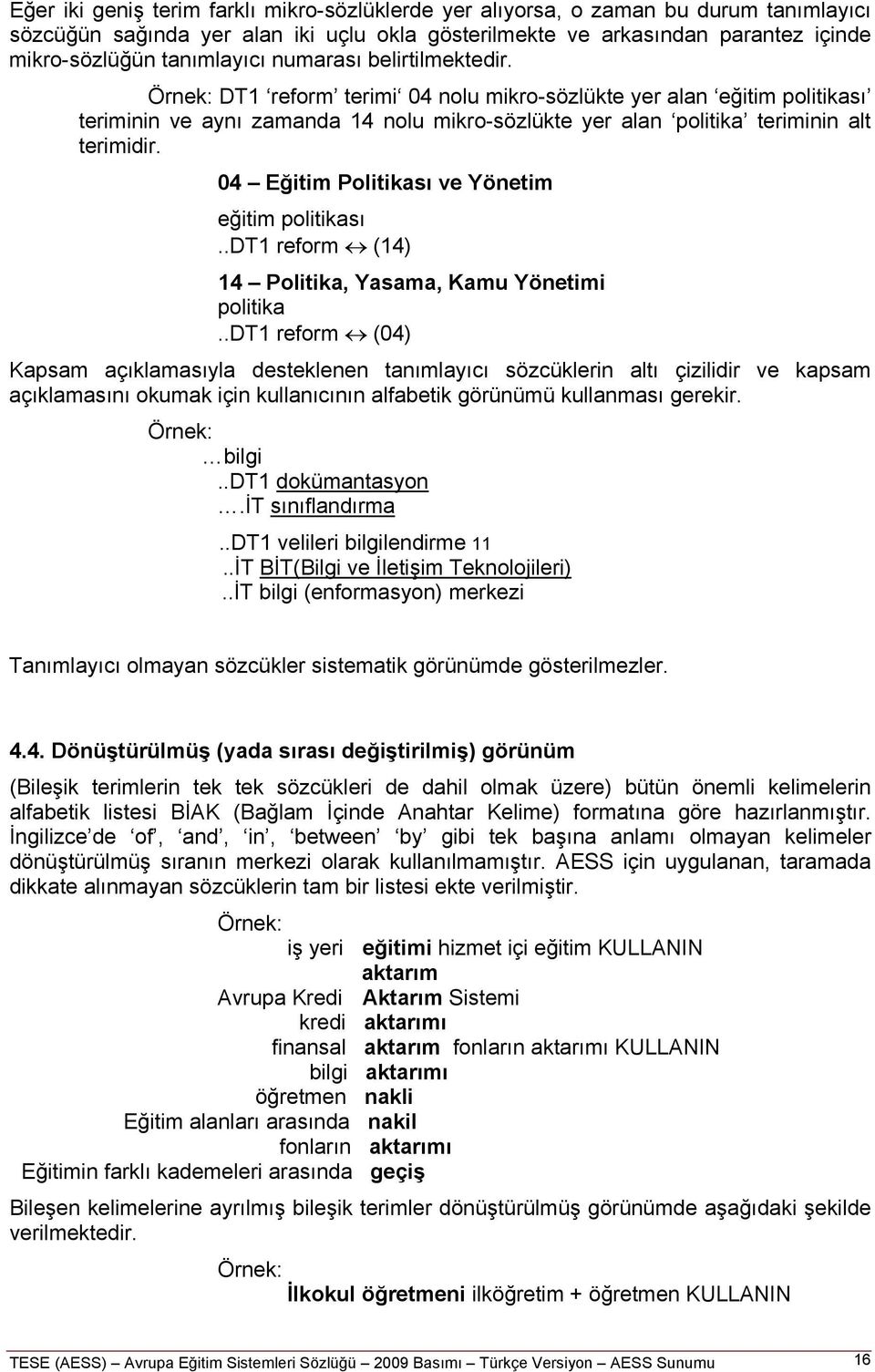 04 Eğitim Politikası ve Yönetim eğitim politikası..dt1 reform (14) 14 Politika, Yasama, Kamu Yönetimi politika.