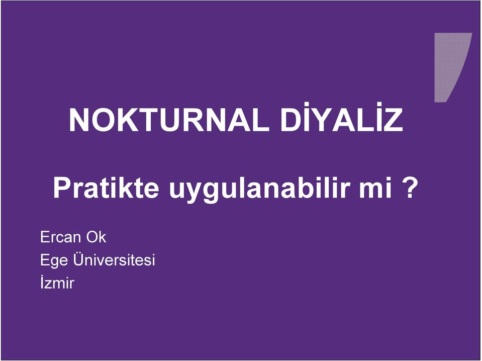 uygulanabilir mi?