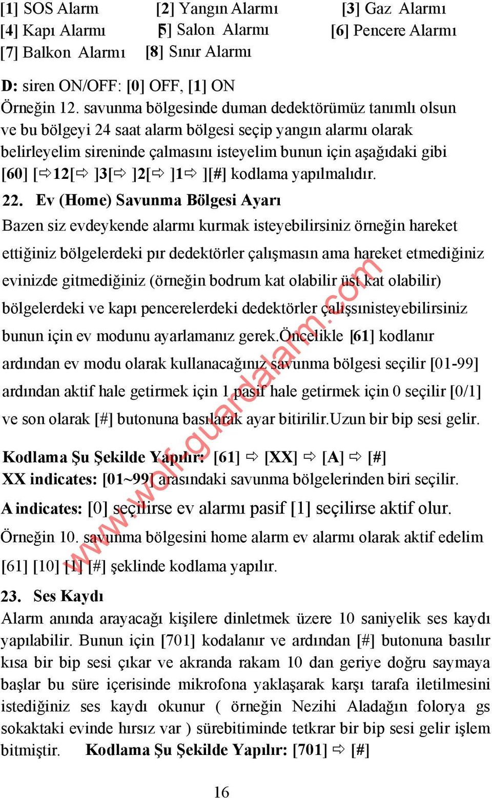 ]2[ ]1 ][#] kodlama yapılmalıdır. 22.