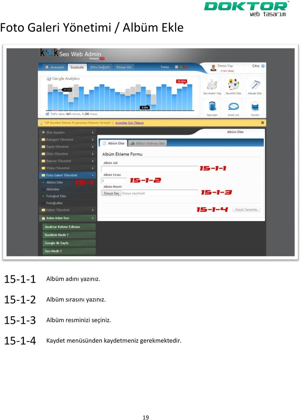 15-1-2 Albüm sırasını yazınız.