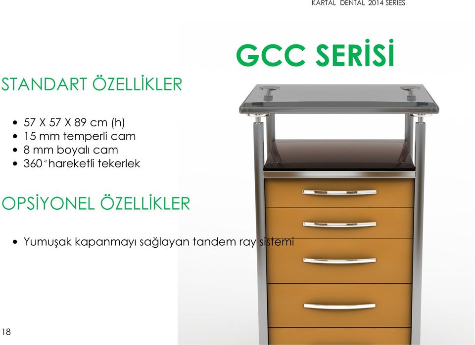 360 hareketli tekerlek OPSİYONEL ÖZELLİKLER