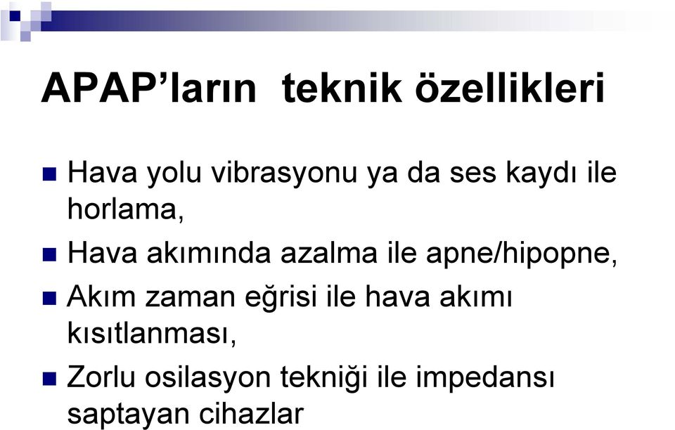 apne/hipopne, Akım zaman eğrisi ile hava akımı