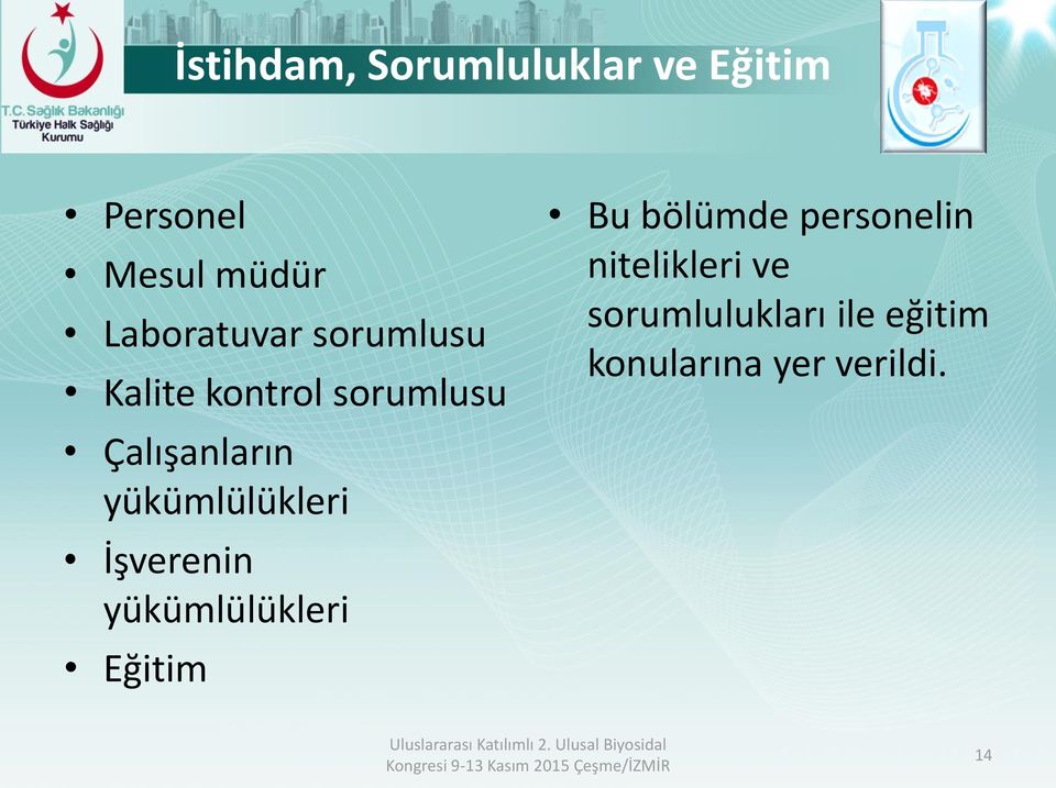 yükümlülükleri İşverenin yükümlülükleri Eğitim Bu bölümde