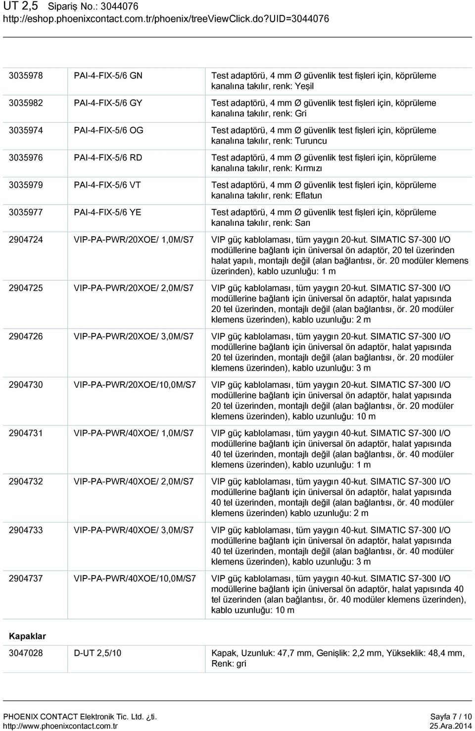 güvenlik test fişleri için, köprüleme kanalına takılır, renk: Kırmızı 3035979 PAI-4-FIX-5/6 VT Test adaptörü, 4 mm Ø güvenlik test fişleri için, köprüleme kanalına takılır, renk: Eflatun 3035977