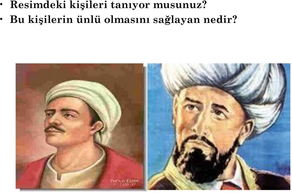 Bu kişilerin ünlü