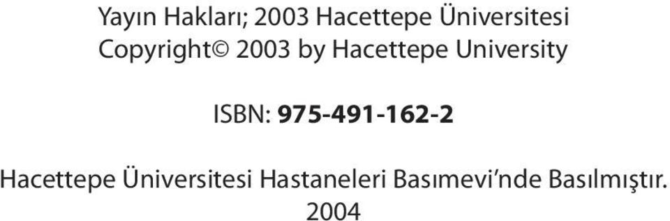 University ISBN: 975-491-162-2 Hacettepe