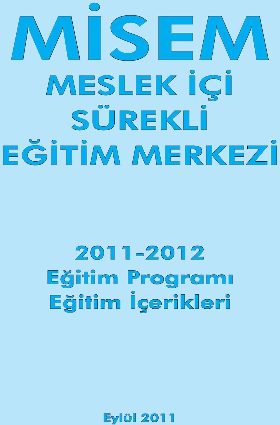 2011-2012 Eğitim