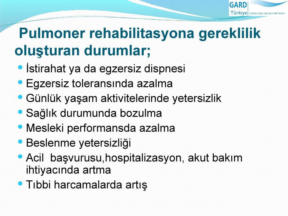 yetersizlik Sağlık durumunda bozulma Mesleki performansda azalma Beslenme