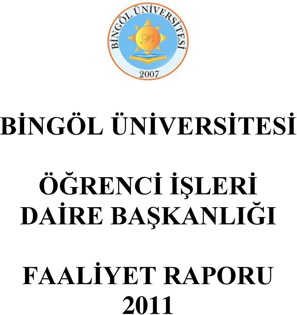 ÖĞRENCİ İŞLERİ