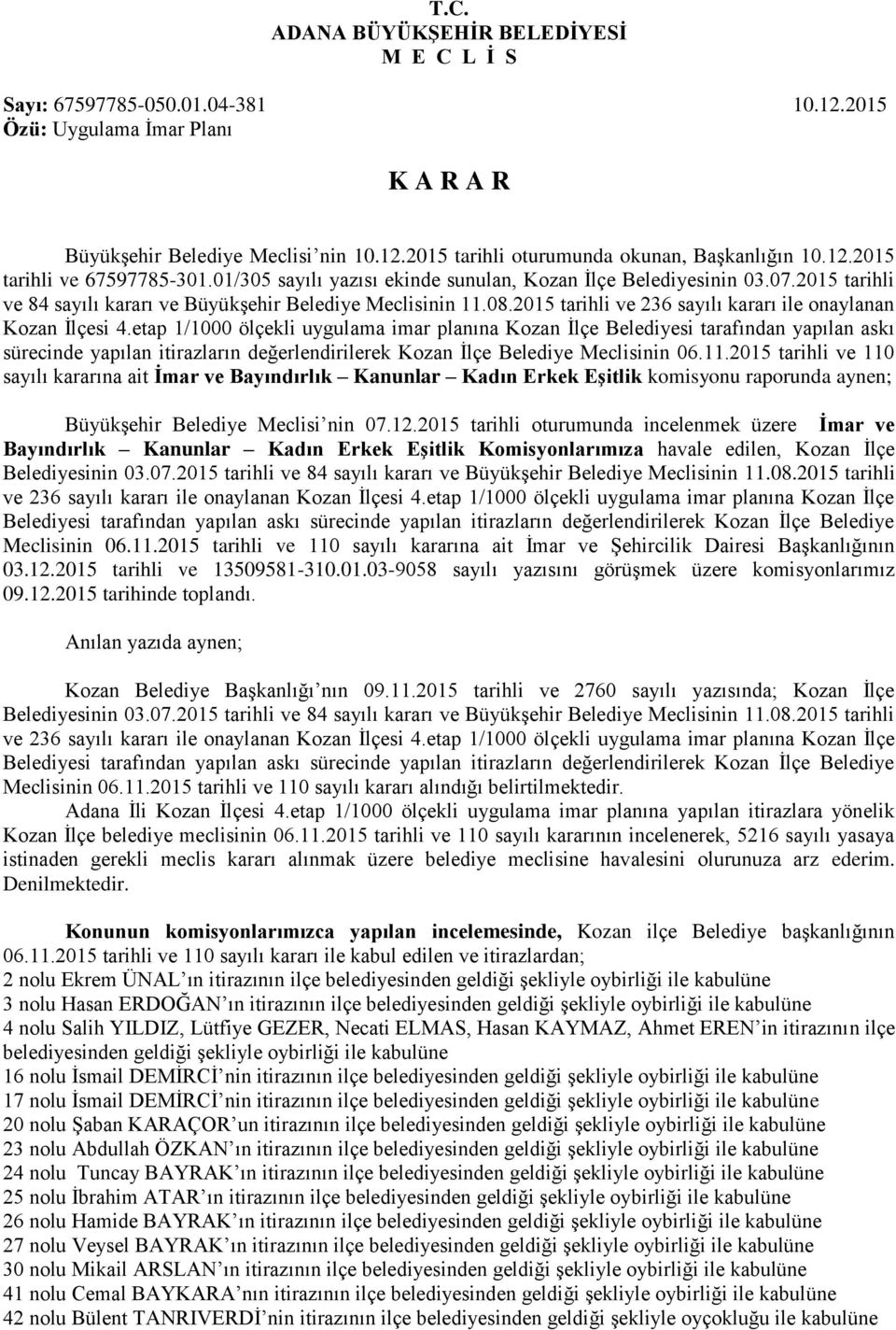 2015 tarihli ve 236 sayılı kararı ile onaylanan Kozan İlçesi 4.