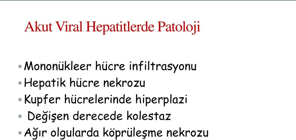 Kupfer hücrelerinde hiperplazi Değişen