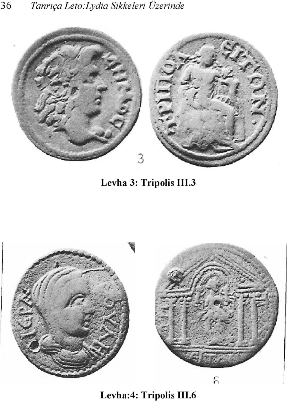 Levha 3: Tripolis III.