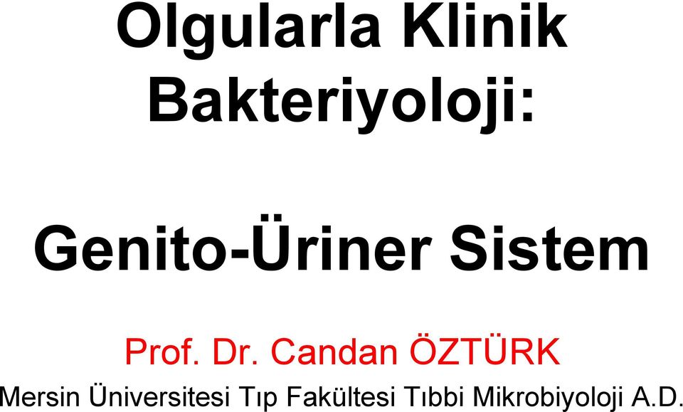 Candan ÖZTÜRK Mersin Üniversitesi