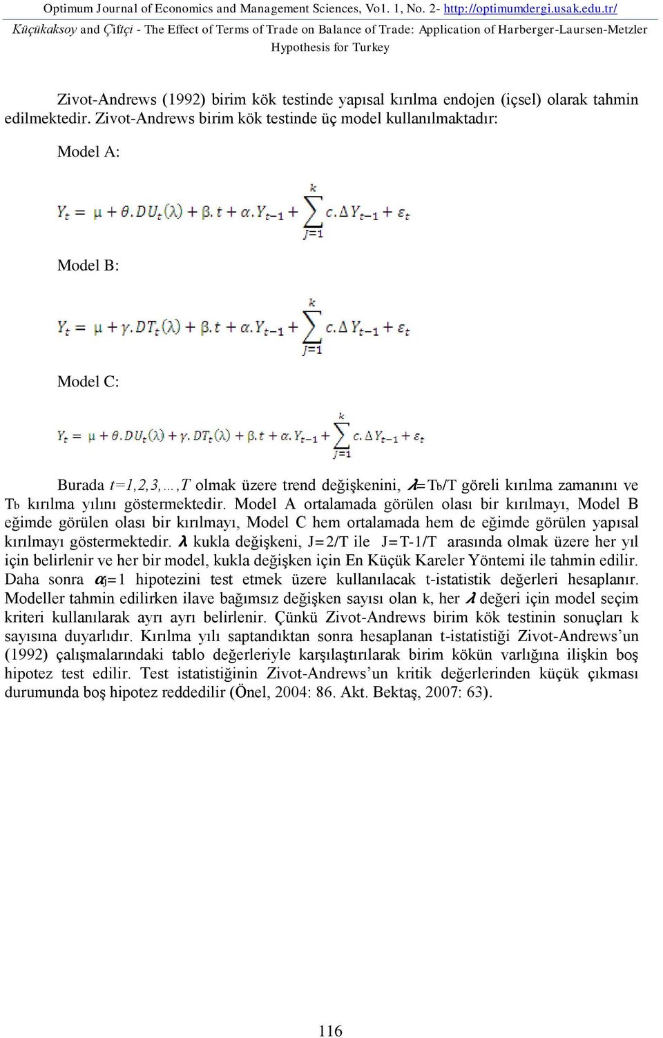 endojen (içsel) olarak tahmin edilmektedir.