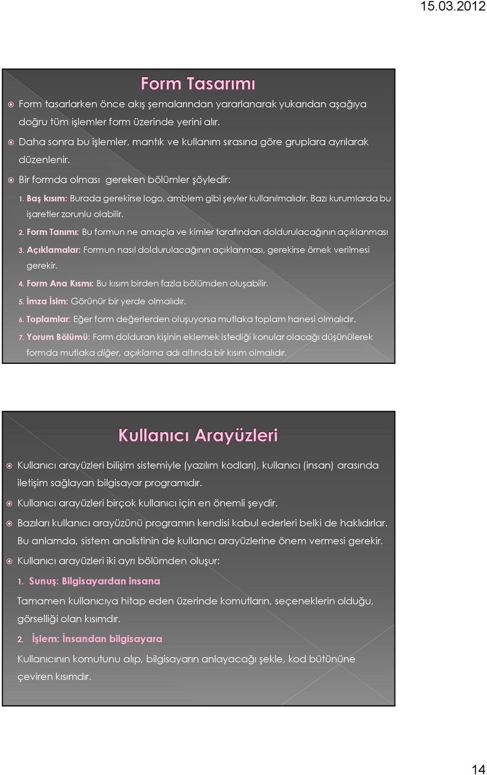 Baş kısım: Burada gerekirse logo, amblem gibi şeyler kullanılmalıdır. Bazı kurumlarda bu işaretler zorunlu olabilir. 2.