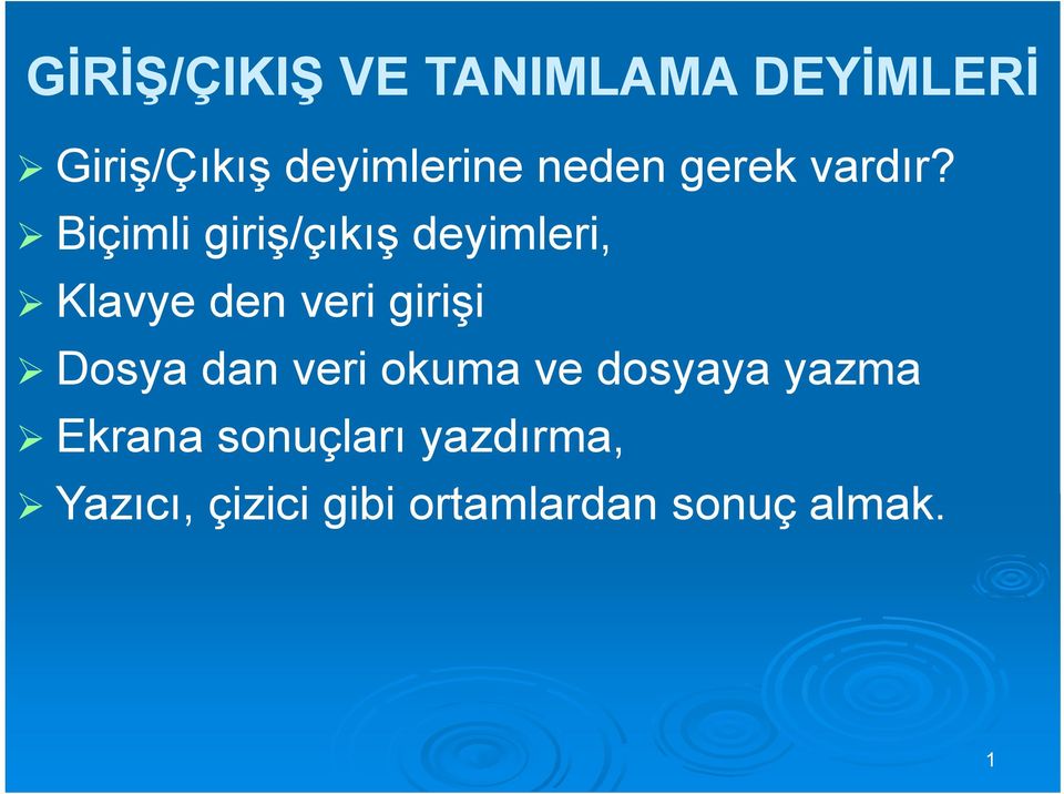 Biçimli giriş/çıkış deyimleri, Klavye den veri girişi Dosya