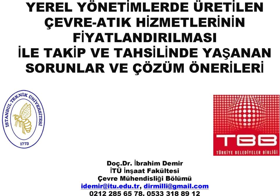 ÇÖZÜM ÖNERİLERİ Doç.Dr.