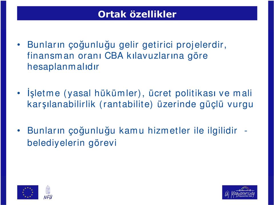 ücret politikası ve mali karşılanabilirlik (rantabilite) üzerinde güçlü