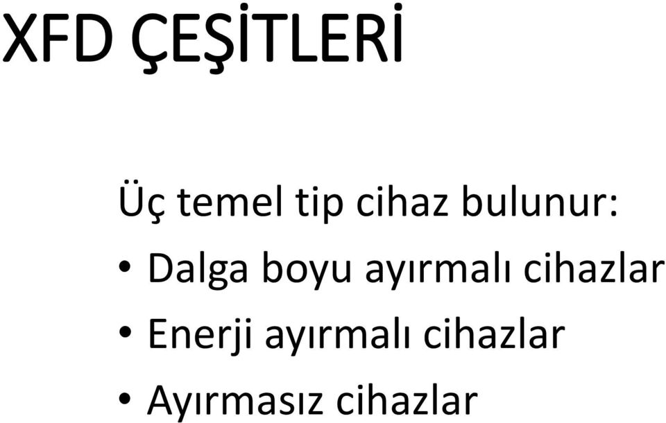 ayırmalı cihazlar Enerji