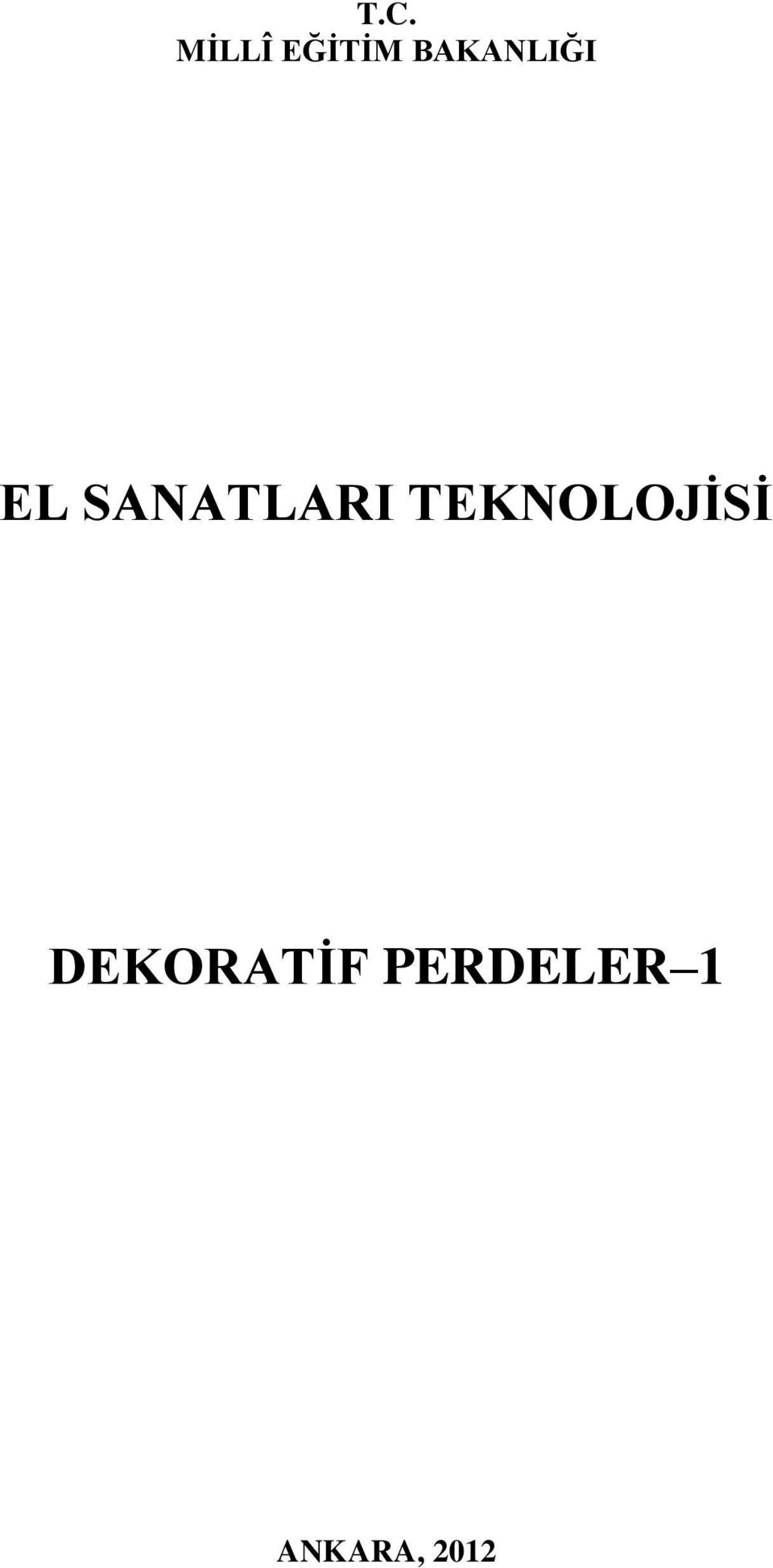 SANATLARI TEKNOLOJİSİ