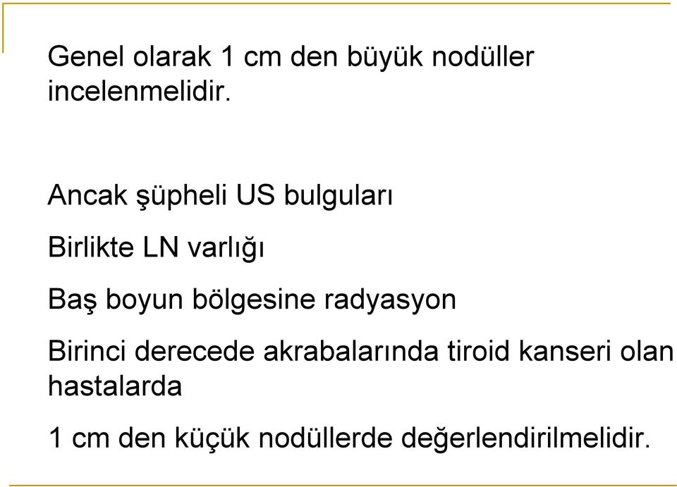 bölgesine radyasyon Birinci derecede akrabalarında tiroid