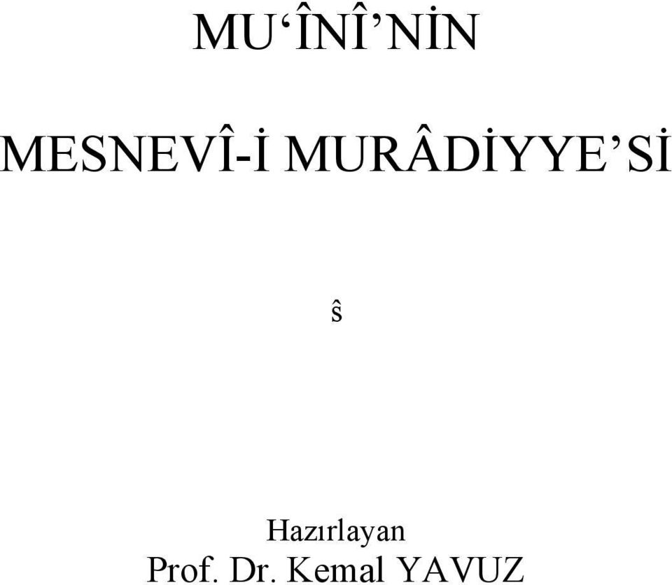 MURÂDİYYE Sİ ŝ