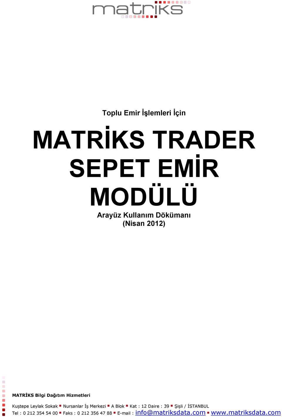 SEPET EMİR MODÜLÜ