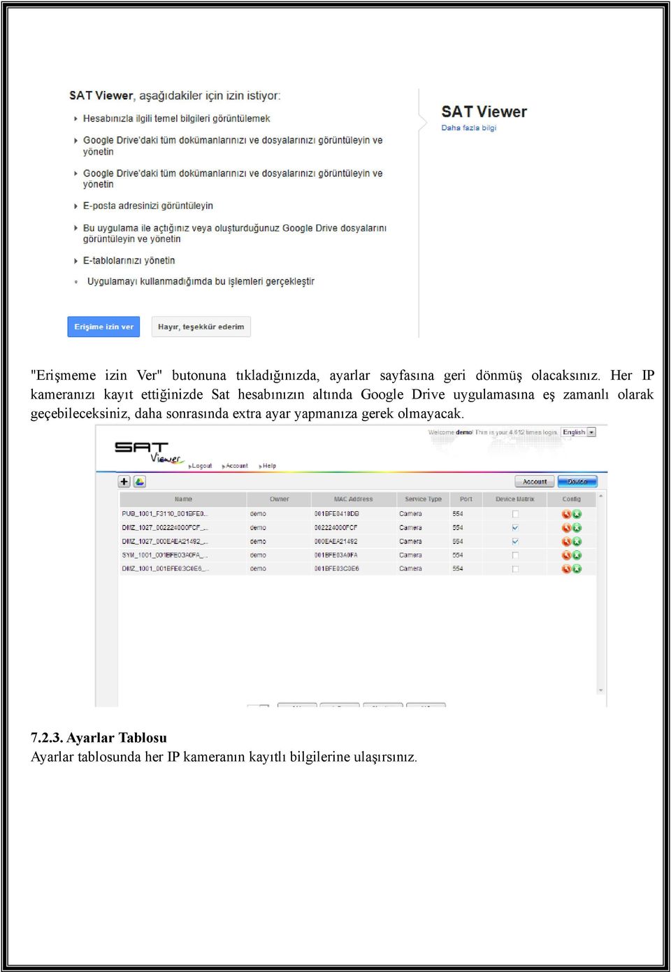 zamanlı olarak geçebileceksiniz, daha sonrasında extra ayar yapmanıza gerek olmayacak. 7.