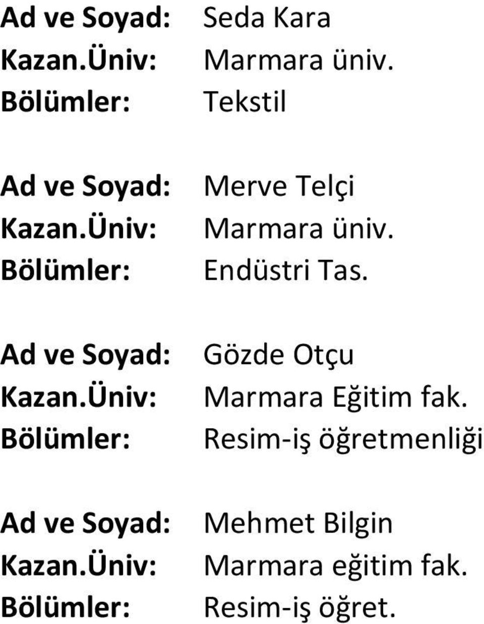 Gözde Otçu Marmara Eğitim fak.