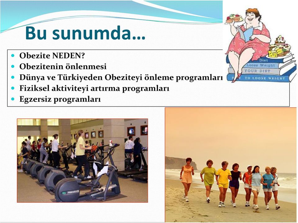 Türkiyeden Obeziteyi önleme