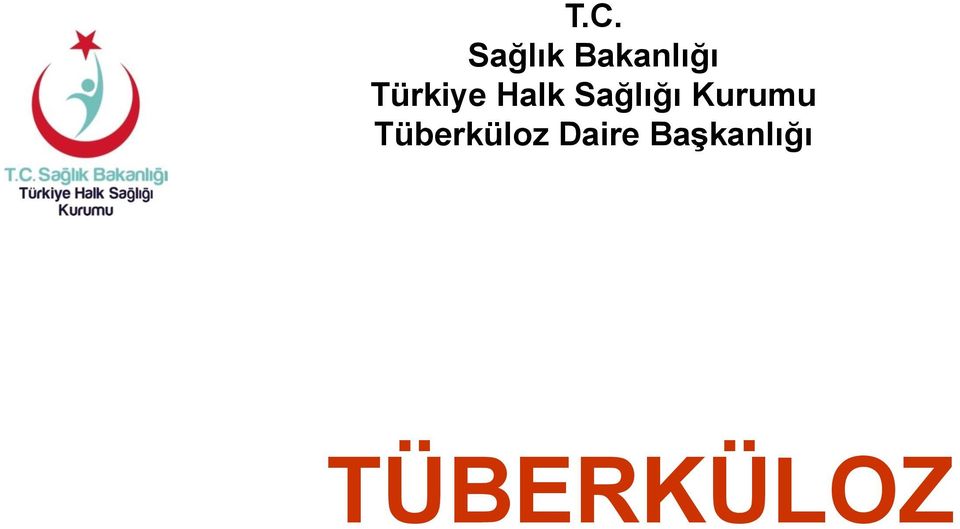 Kurumu Tüberküloz