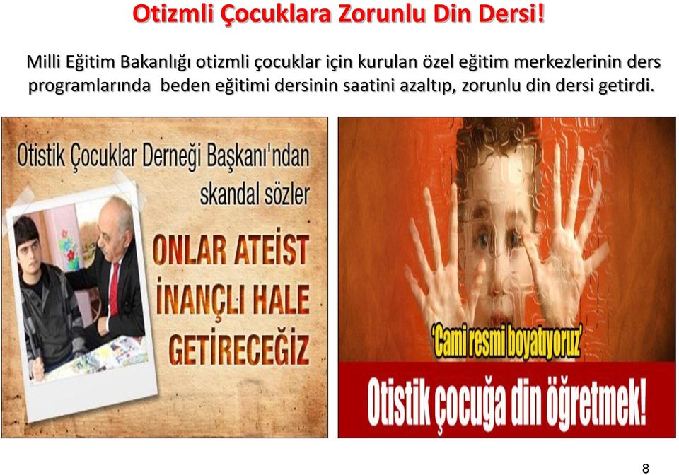 kurulan özel eğitim merkezlerinin ders