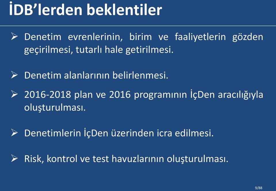 2016-2018 plan ve 2016 programının İçDen aracılığıyla oluşturulması.
