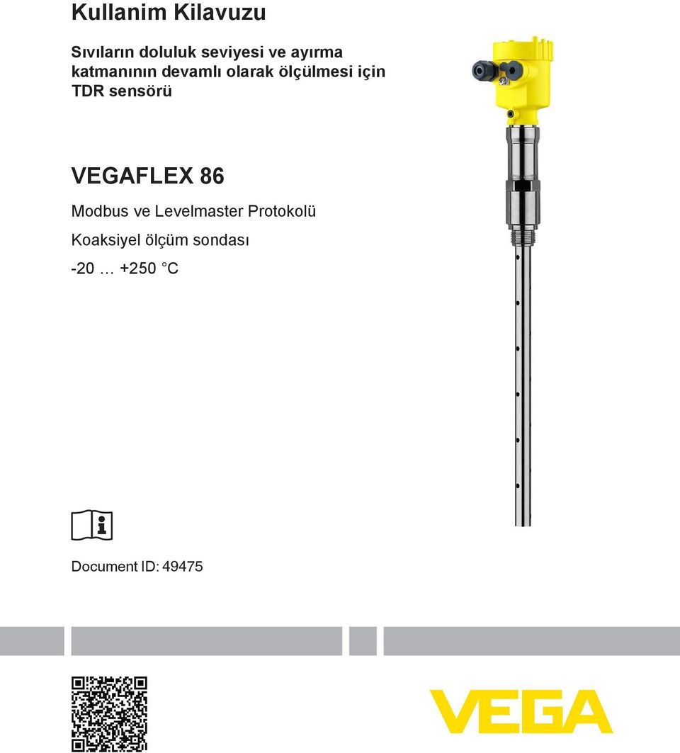 sensörü VEGAFLEX 86 Modbus ve Levelmaster Protokolü