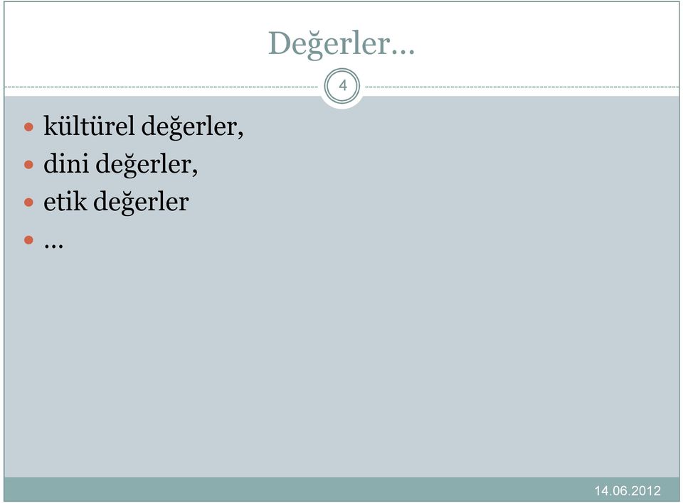 değerler, dini