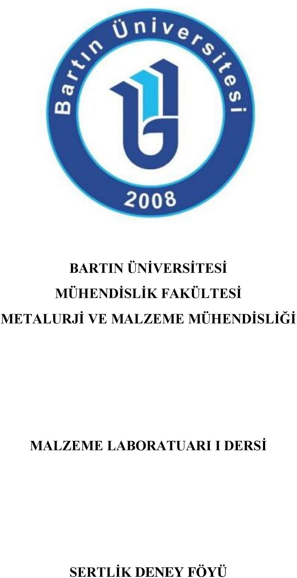 METALURJİ VE MALZEME