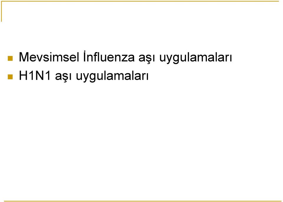 uygulamaları