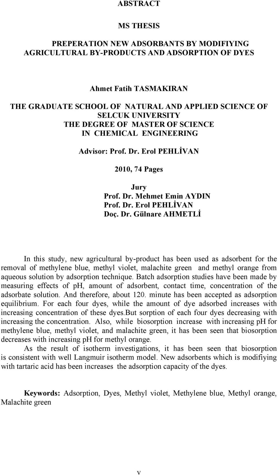 Erol PEHLİVAN 2010, 74 Pages Jury Prof. Dr.