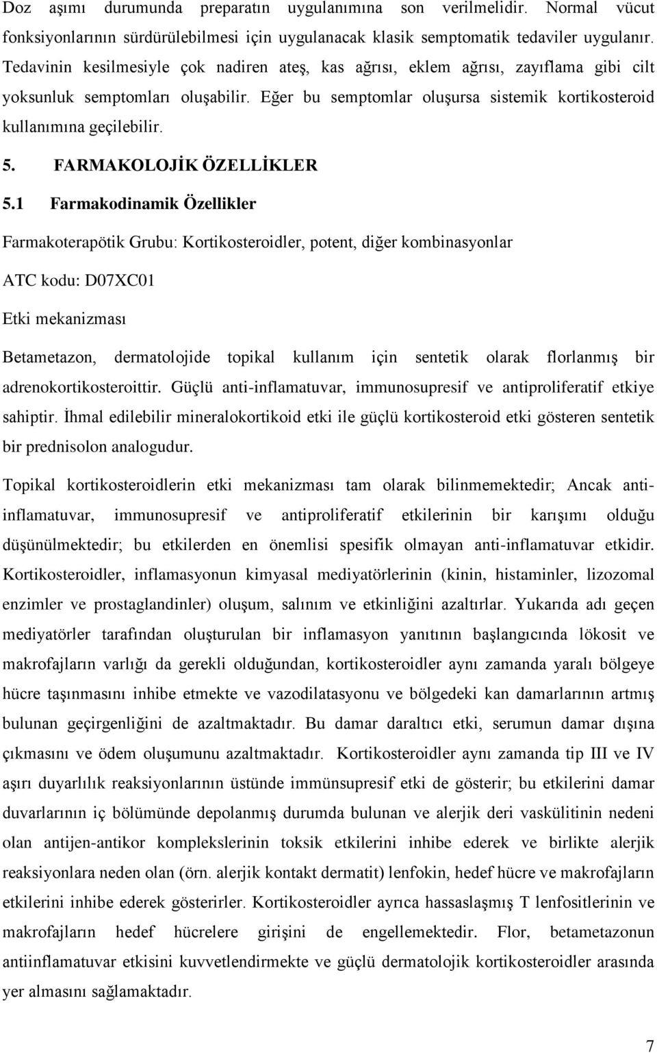 FARMAKOLOJİK ÖZELLİKLER 5.