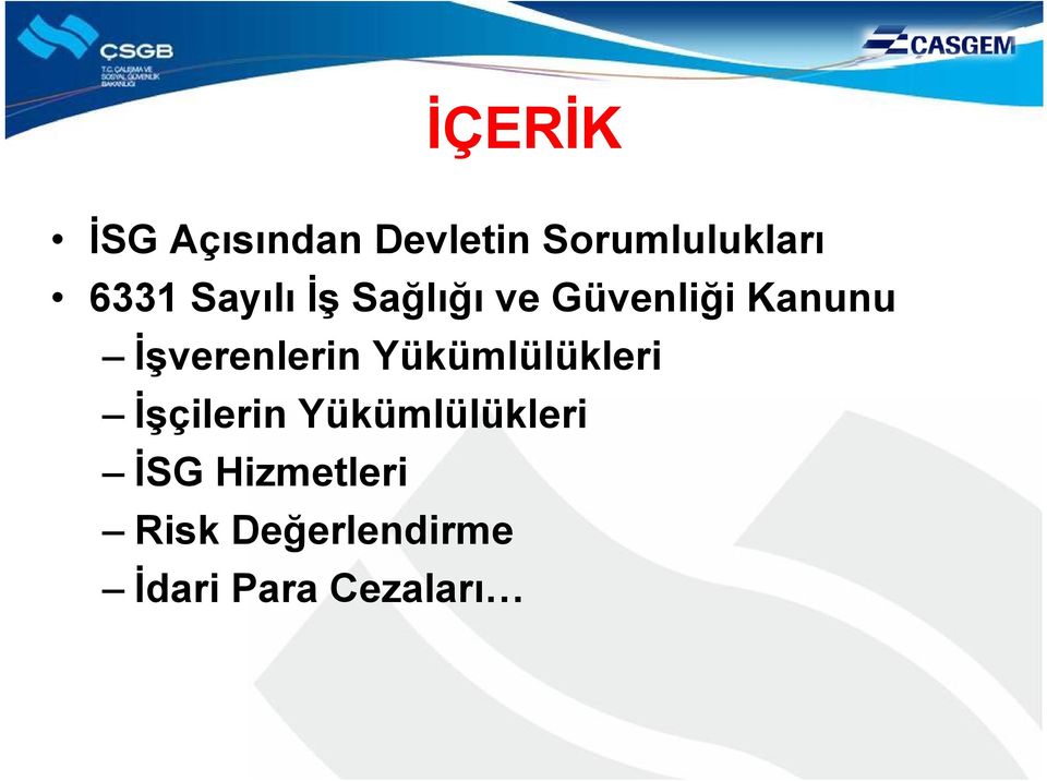 İşverenlerin Yükümlülükleri İşçilerin